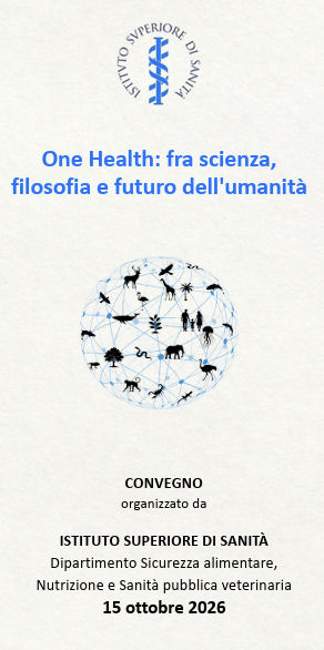 Convegno “One Health: fra scienza, filosofia e futuro dell’umanità” 15 ottobre 2026, Istituto Superiore della Sanità, Roma
